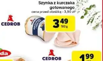 Carrefour Szynka z kurczaka gotowanego Cedrob oferta