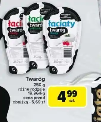 Carrefour Twaróg Laciaty oferta