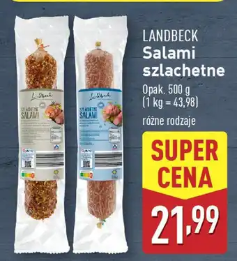 ALDI LANDBECK Salami szlachetne oferta