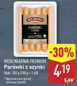 ALDI WĘDLINIARNIA PREMIUM Parówki z szynki oferta