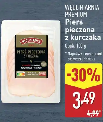 ALDI WĘDLINIARNIA PREMIUM Pierś pieczona z kurczaka oferta