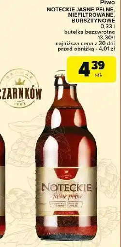 Carrefour Piwo Noteckie Jasne Pełne oferta