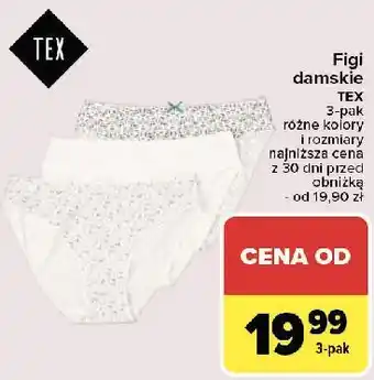 Carrefour Figi damskie Tex oferta