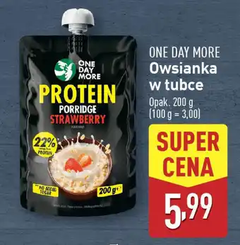 ALDI ONE DAY MORE Owsianka w tubce oferta