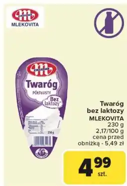 Carrefour Twaróg półtłusty bez laktozy Mlekovita oferta