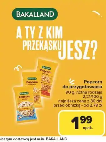 Carrefour Popcorn maślany Bakalland oferta