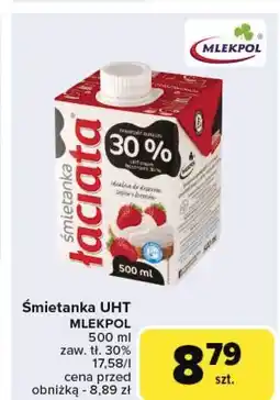 Carrefour Śmietanka 30% Łaciata oferta