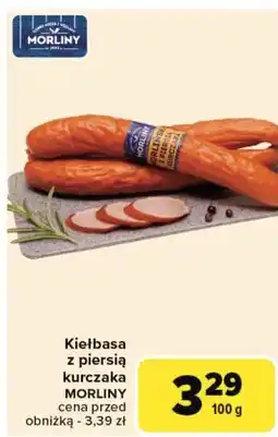 Carrefour Kiełbasa z piersią kurczaka Morliny oferta