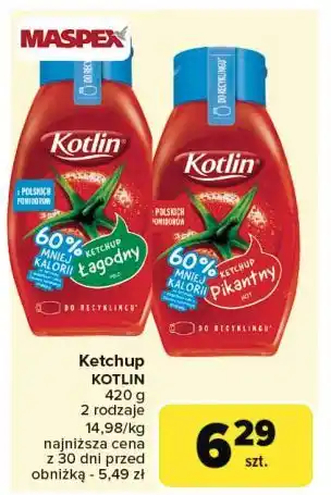 Carrefour Ketchup pikantny 60% mniej kalorii Kotlin oferta