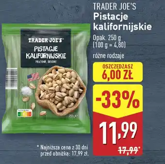 ALDI TRADER JOE'S Pistacje kalifornijskie oferta