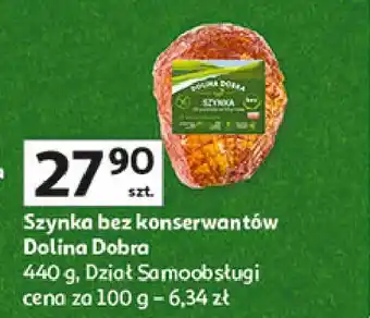 Auchan Szynka bez konserwantów Dolina Dobra oferta