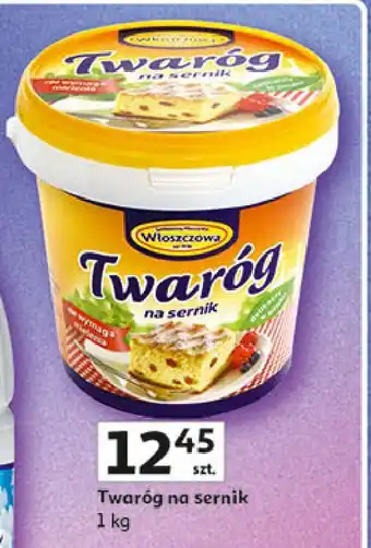 Auchan Twaróg na sernik Włoszczowa oferta