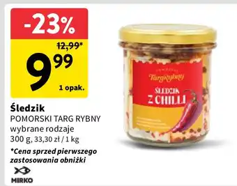 Intermarche Śledzik z chilli Pomorski Targ Rybny oferta