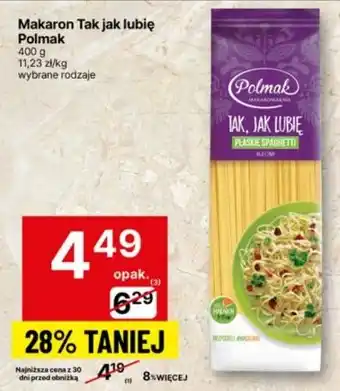 Delikatesy Centrum Makaron Tak jak lubię Polmak oferta