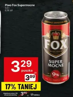 Delikatesy Centrum Piwo Fox Supermocne oferta