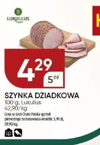 Chata Polska Szynka dziadkowa lukullus oferta