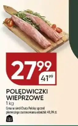 Chata Polska Polędwiczki wieprzowe oferta