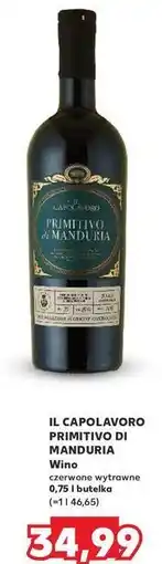 Kaufland Wino Il Capolavoro Primitivo Di Manduria oferta