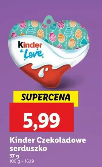 Lidl Czekoladka serce i love you Kinder oferta