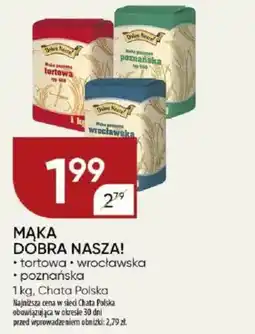 Chata Polska Mąka dobra nasza! chata polska oferta