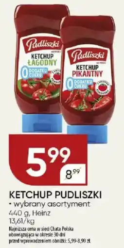 Chata Polska Ketchup pudliszki heinz oferta