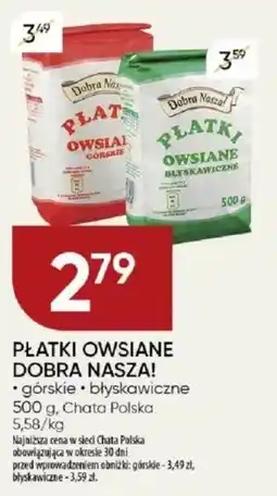 Chata Polska Płatki owsiane dobra nasza! chata polska oferta