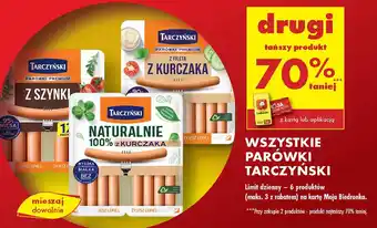 Biedronka Parówki z kurczaka Tarczyński Naturalnie oferta