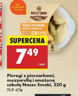 Biedronka Pierogi z pieczarkami, mozzarellą i smażoną cebulą Nasze Smaki oferta