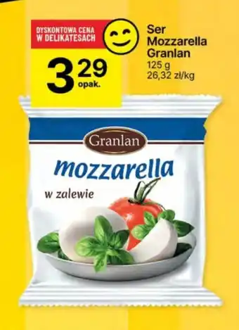 Delikatesy Centrum Mozzarella Granlan oferta