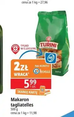 E.Leclerc Makaron tagliatelles Wiodąca Marka Turini oferta