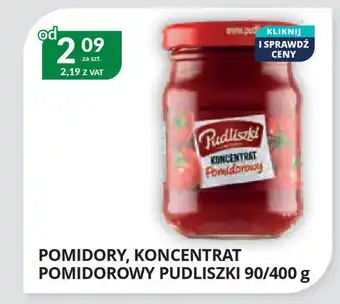 Eurocash Cash & Carry Pomidory, koncentrat pomidorowy pudliszki oferta