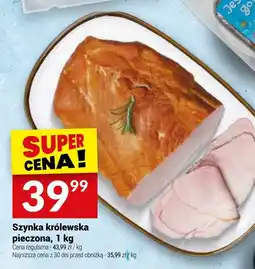 Twój Market Szynka królewska pieczona oferta