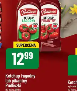 Polomarket Ketchup łagodny lub pikantny Pudliszki oferta