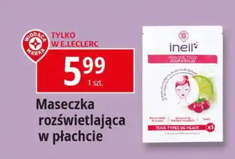 E.Leclerc Maseczka w płachcie rozświetaljąca Wiodąca Marka Inell oferta