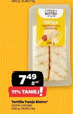 Netto Tortilla z kurczakiem w stylu meksykańskim Twoje Bistro oferta