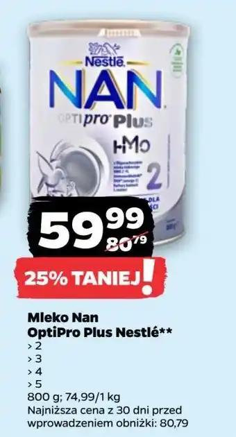 Netto Mleko 5 Nestle Nan Optipro Plus oferta