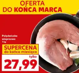Kaufland Polędwiczka wieprzowa oferta