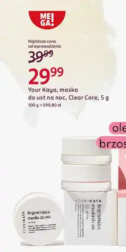 Rossmann Your Kaya, maska do ust na noc, Clear Care oferta