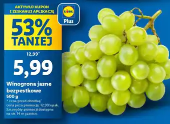 Lidl Winogrona jasne bezpestkowe oferta