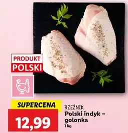 Lidl RZEŹNIK Polski indyk - golonka oferta