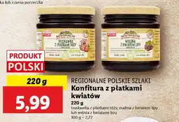 Lidl REGIONALNE POLSKIE SZLAKI Konfitura z płatkami kwiatów oferta