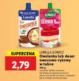 Lidl LUBELLA/ŁOWICZ Owsianka lub deser owocowo-ryżowy w tubce oferta