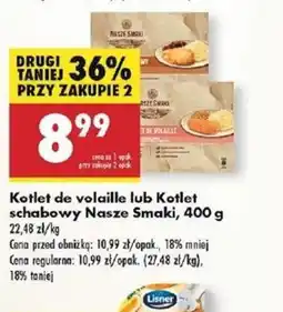 Biedronka Kotlet de volaille lub Kotlet schabowy Nasze Smaki oferta