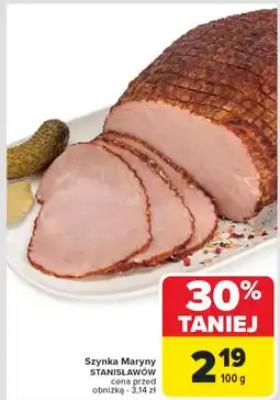 Carrefour Szynka Stanisławów oferta