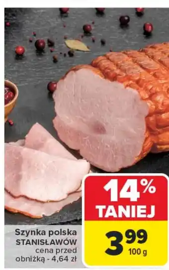 Carrefour Szynka Stanisławów oferta