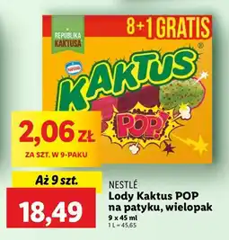 Lidl Lody pop! Nestle Kaktus oferta