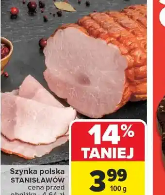 Carrefour Szynka polska Stanisławów oferta