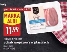 ALDI Schab wieprzowy bez kości Mięsne Specjały Zawsze Świeże (Aldi) oferta