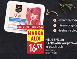 ALDI Karkówka wieprzowa Mięsne Specjały Zawsze Świeże (Aldi) oferta