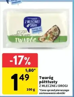 Intermarche Twaróg półtłusty Z MLECZNEJ DROGI oferta